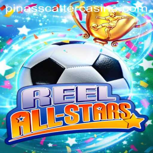 Discover the Thrilling World of ReelAllStars: A Deep Dive into Gameplay and Strategy